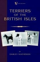 Terriers of the British Isles by Darley Matheson (Paperback)